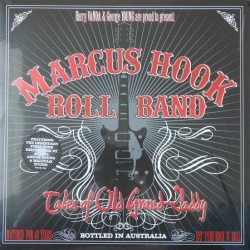 MARCUS HOOK ROLL BAND TALES OF OLD GRANDDADDY 180 Gram 12" винил