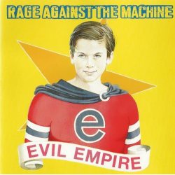 RAGE AGAINST THE MACHINE EVIL EMPIRE CD
