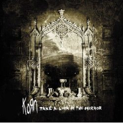 KORN TAKE A LOOK IN THE MIRROR Limited Black Vinyl 12" винил