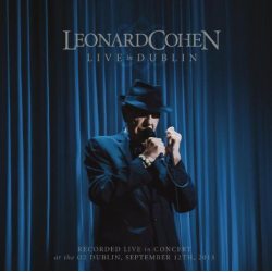 COHEN, LEONARD LIVE IN DUBLIN 3CD+BLURAY Digipack CD