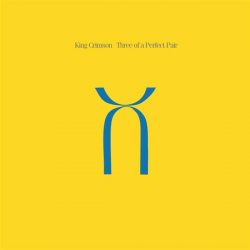 King Crimson Three of a Perfect Pair  (200g) (Limited Edition) 12” Винил