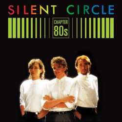SILENT CIRCLE Chapter 80s (LP) 12" винил