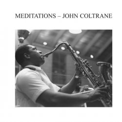 John Coltrane Meditations 12” Винил