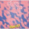 SILENT CIRCIE Back! (LP) 12" винил