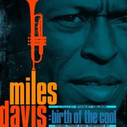 DAVIS, MILES MUSIC FROM AND INSPIRED BY BIRTH OF THE COOL, A FILM BY STANLEY NELSON Black Vinyl Gatefold 12" винил