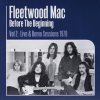 FLEETWOOD MAC BEFORE THE BEGINNING 19681970 VOL. 2 180 Gram Black Vinyl Trifold 12" винил