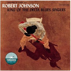 JOHNSON, ROBERT KING OF THE DELTA BLUES Solid Turquoise Vinyl 12" винил