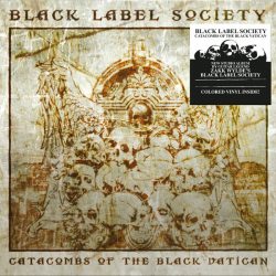 Black Label Society Catacombs Of The Black Vatican (Colored Vinyl) 12” Винил