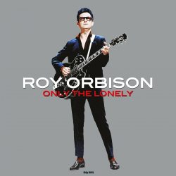 ORBISON, ROY Only The Lonely, LP (180 Gram High Quality Pressing Black Vinyl)