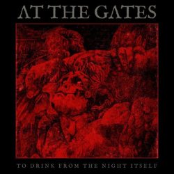 AT THE GATES TO DRINK FROM THE NIGHT ITSELF 180 Gram Black Vinyl 12" винил