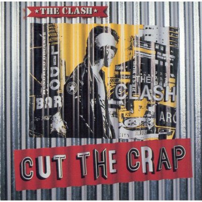 CLASH, THE CUT THE CRAP CD