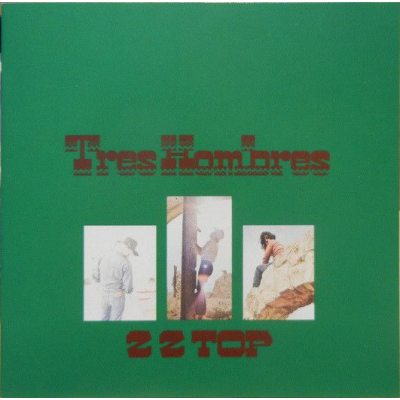 ZZ Top. Tres Hombres (CD)