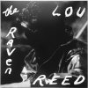 REED, LOU THE RAVEN Black Friday 2019 Limited 180 Gram Black Vinyl Trifold 12" винил