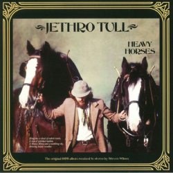 JETHRO TULL HEAVY HORSES (STEVEN WILSON REMIX) 180 Gram 12" винил