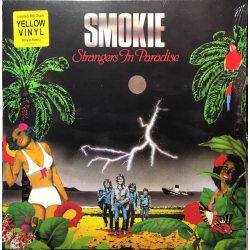 SMOKIE STRANGERS IN PARADISE Limited 180 Gram Yellow Vinyl Remastered Only in Russia 12" винил