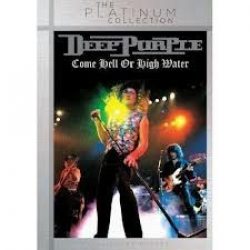 DEEP PURPLE COME HELL OR HIGH WATER (LIVE 1993) DVD