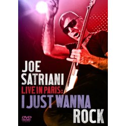SATRIANI, JOE LIVE IN PARIS: I JUST WANNA ROCK Amaray DVD